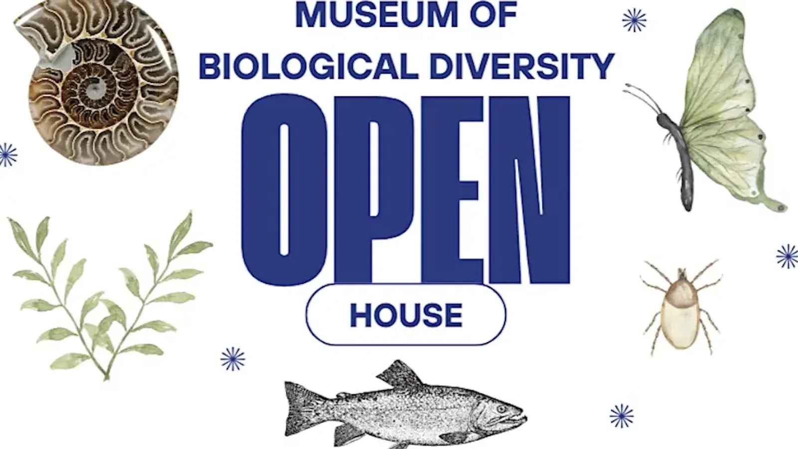 museum of biological diversity open house in blue text on white background